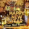 Cover ABBA - Happy New Year 2025 (Silver Nail Remix) ABBA - Happy New Year 2025 (Silver Nail Remix)