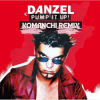 Cover Danzel - Pump It Up (Komanchi Remix) Danzel - Pump It Up (Komanchi Remix)