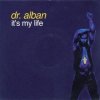 Cover Dr. Alban - It's My Life Dr. Alban - It's My Life