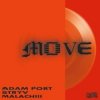 Cover Adam Port, Stryv, Orso & Malachiii - Move (Original Mix) Adam Port, Stryv, Orso & Malachiii - Move (Original Mix)