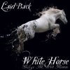 Cover Laid Back - Waiting 4 White Horse (feat. RHCP, Sasha First Remix) Laid Back - Waiting 4 White Horse (feat. RHCP, Sasha First Remix)