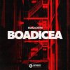 Cover Bassjackers - Boadicea Bassjackers - Boadicea