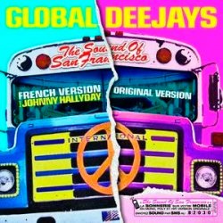 Cover Global Deejays - The Sound Of San Francisco (Ayur Tsyrenov DFM Remix)