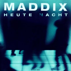 Cover Maddix - Heute Nacht (Extended Mix)
