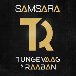 Cover Tungevaag & Raaban - Samsara