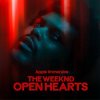 Cover The Weeknd - Open Hearts The Weeknd - Open Hearts