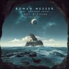 Cover Roman Messer - Lost & Found (Flare Remix) Roman Messer - Lost & Found (Flare Remix)