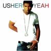 Cover Ludacris, Lil Jon, Usher - Yeah! Ludacris, Lil Jon, Usher - Yeah!