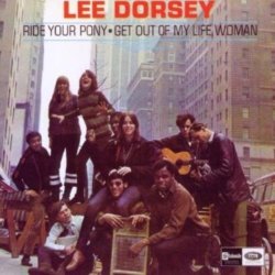 Cover Lee Dorsey - Ride Your Pony