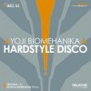 Cover Yoji Biomehanika - Hardstyle Disco Yoji Biomehanika - Hardstyle Disco