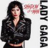 Cover Lady Gaga - Shadow Of A Man Lady Gaga - Shadow Of A Man