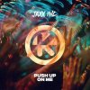 Cover Jaxx Inc - Push Up On Me Jaxx Inc - Push Up On Me