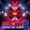 Cover Pakito - Livin On Video Pakito - Livin On Video