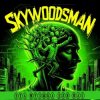 Cover Skywoodsman - Эта музыка для нас Skywoodsman - Эта музыка для нас