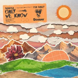 Cover Braaten & Tom Bailey - Only We Know