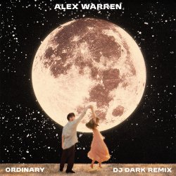 Cover Alex Warren - Ordinary (Dj Dark Remix)