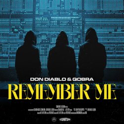 Cover Don Diablo & Qobra - Remember Me (Extended Mix)