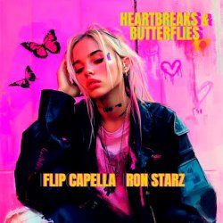 Cover Flip Capella & Ron Starz - Heartbreaks & Butterflies