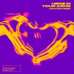Cover Nathan Dawe & Abi Flynn - Here In Your Arms (Que & Rkay Remix)