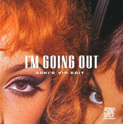 Cover Steve Aoki & XANDRA, Nile Rodgers, Zak Abel - I'm Going Out (Aoki’s VIP Edit)
