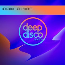 Cover Housenick - Cold Blooded (Original Mix)