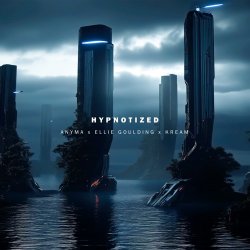 Cover Anyma & Ellie Goulding - Hypnotized (KREAM Remix)