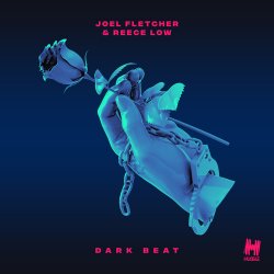 Cover Joel Fletcher & Reece Low - Dark Beat (Original Mix)