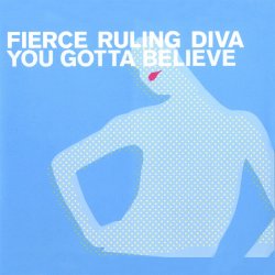Cover Fierce Ruling Diva - You Gotta Believe