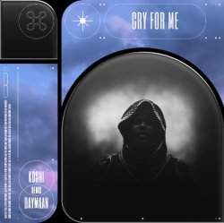 Cover The Weeknd - Cry For Me (Koshi & Daymaan Remix)