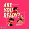 Cover Whisnu Santika & Akeey & Liquid Silva - Are You Ready? Whisnu Santika & Akeey & Liquid Silva - Are You Ready?