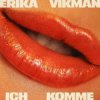 Cover Erika Vikman - ICH KOMME Erika Vikman - ICH KOMME