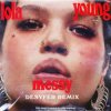 Cover Lola Young - Messy (Desyfer Remix) Lola Young - Messy (Desyfer Remix)