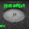 Cover Don Diablo & Control Alt Delete & Scrufizzer - Head Banger Don Diablo & Control Alt Delete & Scrufizzer - Head Banger