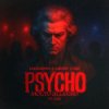 Cover Lockdown & LANNÉ & G&J - Psycho (Molto Allegro) Lockdown & LANNÉ & G&J - Psycho (Molto Allegro)