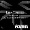 Cover Lisa Lashes - Bring on in (original mix) Lisa Lashes - Bring on in (original mix)