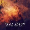 Cover Felix Jaehn feat. Alma - Bonfire Felix Jaehn feat. Alma - Bonfire