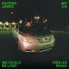 Cover Hayden James & AR/CO - We Could Love (Rivo & Mark Hoffen Remix) Hayden James & AR/CO - We Could Love (Rivo & Mark Hoffen Remix)