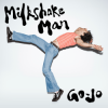 Cover Go-Jo - Milkshake Man Go-Jo - Milkshake Man
