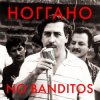 Cover Ноггано - No Banditos Ноггано - No Banditos