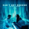 Cover Victoria Nadine & Kygo - Can’t Get Enough Victoria Nadine & Kygo - Can’t Get Enough