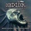 Cover The Prodigy - Break & Enter The Prodigy - Break & Enter