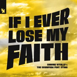 Cover Simone Vitullo & The Scumfrog & Sting - If I Ever Lose My Faith