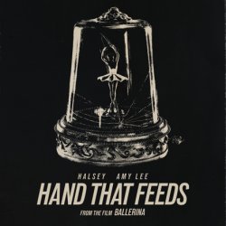 Cover Halsey & Amy Lee - Hand That Feeds (From the Film Ballerina)