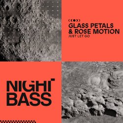 Cover Glass Petals & Rose Motion - Just Let Go