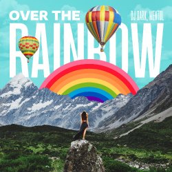 Cover Dj Dark & Mentol - Over the Rainbow