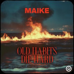 Cover Maike - Old Habits Die Hard