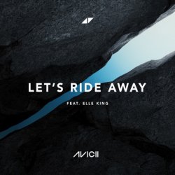 Cover Avicii - Let's Ride Away (feat. Elle King)