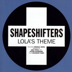 Cover Shapeshifters - Lola's Theme (Radio Edit)