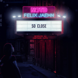 Cover NOTD & Felix Jaehn feat. Captain Cuts & Georgia Ku - So Close