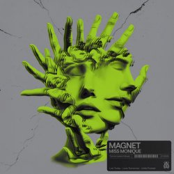 Cover Miss Monique - Magnet (Original Mix)